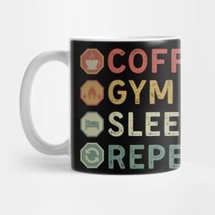 coffee gym sleep repeat Mug